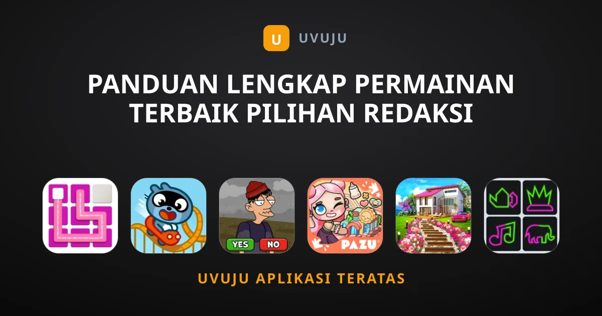 Panduan Lengkap Permainan Terbaik Pilihan Redaksi